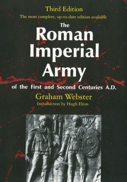 The Roman Imperial Army of the First and Second Centuries A.D. / Edition 3