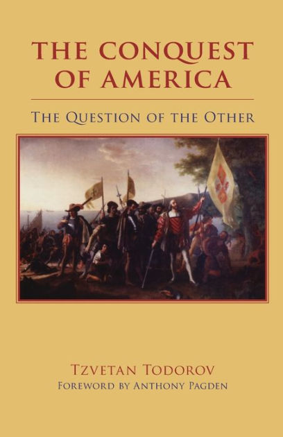 The conquest of america the question of the other