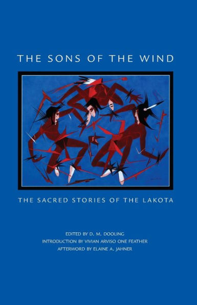 The Sons of the Wind: The Sacred Stories of the Lakota