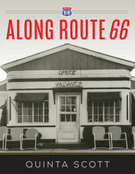 Title: Along Route 66, Author: Quinta Scott