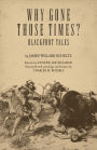 Why Gone Those Times: Blackfoot Tales
