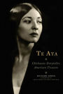 Te Ata: Chickasaw Storyteller, American Treasure