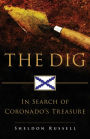 The Dig: In Search of Coronado's Treasure