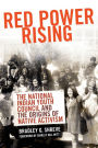 Red Power Rising: The National Indian Youth Council and the Origins of Native Activism