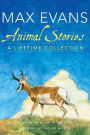 Animal Stories: A Lifetime Collection