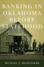 Banking in Oklahoma Before Statehood