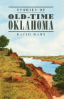 Stories of Old-Time Oklahoma