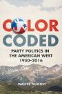 Color Coded: Party Politics in the American West, 1950-2016