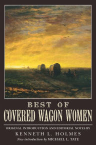 Title: Best of Covered Wagon Women, Author: Kenneth L. Holmes