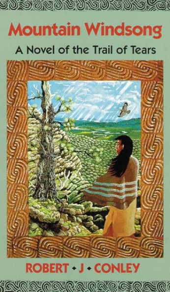 Mountain Windsong: A Novel of the Trail of Tears