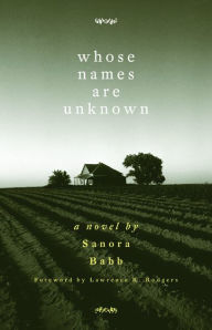 Title: Whose Names Are Unknown: A Novel, Author: Sanora Babb