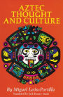 Aztec Thought and Culture: A Study of the Ancient Nahuatl Mind