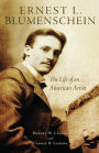 Ernest L. Blumenschein: The Life of an American Artist