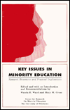 Key Issues in Minority Education: Research Directions and Practical Implications