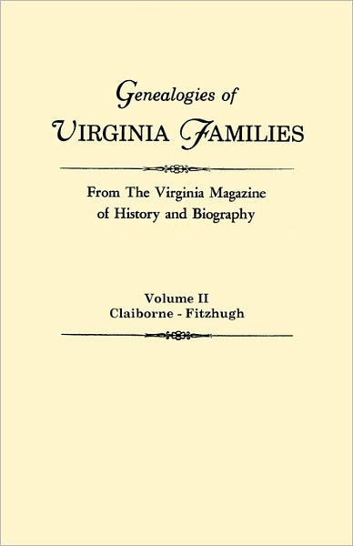 Genealogies Of Virginia Families From The Virginia Magazine Of History ...