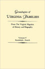 Genealogies of Virginia Families from The Virginia Magazine of History and Biography. In five volumes. Volume V: Randolph - Zouch