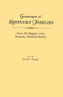 Kentucky, Register of the Kentucky Historical Society and the Filson Club History Quarterly: Genealogies of Kentucky Families from the Register of the Kentucky Historical Society and the Filson Club History Quarterly
