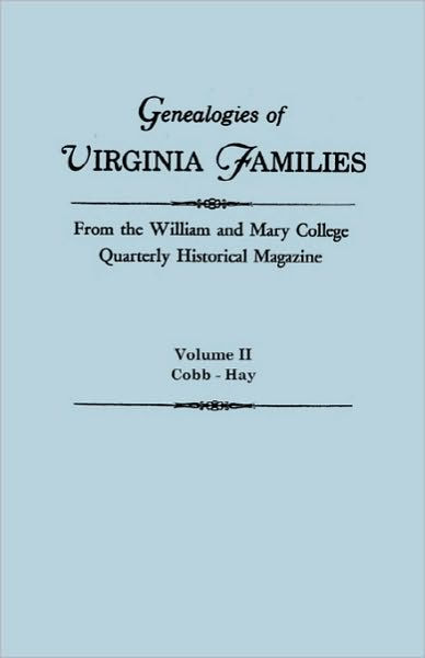 Genealogies Of Virginia Families From The William And Mary College ...