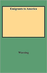 Title: Emigrants to America, Author: John Wareing