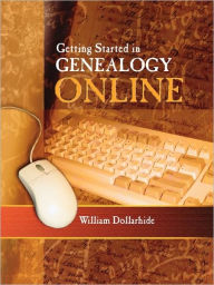 Title: Getting Started in Genealogy Online, Author: William Dollarhide
