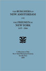 The Burghers of New Amsterdam and the Freemen of New York 1675-1866