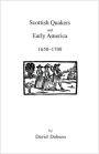 Scottish Quakers And Early America, 1650-1700