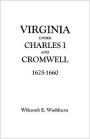 Virginia Under Charles I and Cromwell, 1625-1660