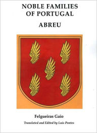 Noble Familiesof Portugal/ Abreu