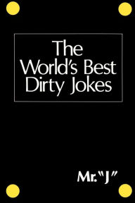 Title: The World's Best Dirty Jokes, Author: Citadel Press