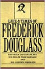 The Life and Times of Frederick Douglass