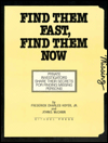 Find Them Fast, Find Them Now: Private Investigators Share Their Secrets for Finding Missing Persons