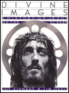Divine Images: A History of Jesus on the Screen