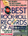 The Best Rock 'n Roll Records of All Time: A Fan's Guide to the Stuff You Love