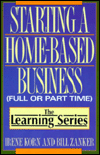 Starting a Home-Based Business: (Full or Part Time)