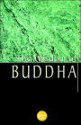 The Wisdom Of Buddha