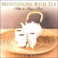 Meditations with Tea: Paths to Inner Peace