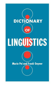 Title: Dictionary of Linguistics, Author: Mario Pei