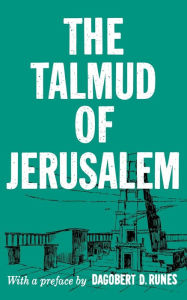 Title: The Talmud of Jerusalem, Author: Dagobert D Runes