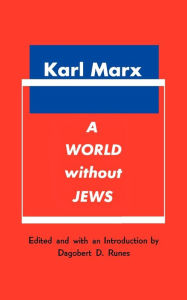 Title: A World Without Jews, Author: Karl Marx
