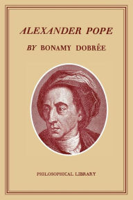 Title: Alexander Pope, Author: Bonamy Dobree