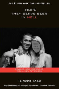 I Hope They Serve Beer In Hell (movie tie-in): with 16 page photo insert