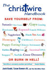 Alternative view 1 of The Christwire Handbook: Staying Saved in a Wicked World
