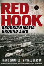 Red Hook: Brooklyn Mafia, Ground Zero