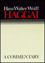 Hans Walter Wolff Haggai: A Commentary
