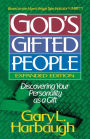 God's Gifted People: Discovering Your Personality as a Gift / Edition 1