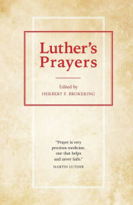 Title: Luther's Prayers, Author: Herbert Brokering