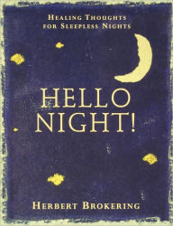 Hello, Night!: Healing Thoughts for Sleepless Nights