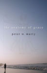 Alternative view 1 of The Anatomy of Grace