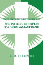 The Interpretation Of St. Paul's Epistle To The Galatians