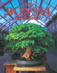 Title: The Bonsai Workshop, Author: Herb Gustafson